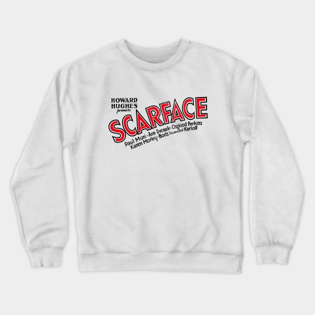 Scarface (1932) Crewneck Sweatshirt by TheUnseenPeril